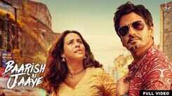 Baarish Ki Jaaye By B Praak Starring Nawazuddin Siddiqui and Sunanda Sharma