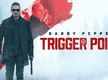 
Trigger Point - Official Trailer
