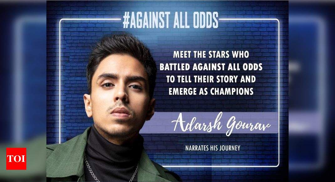 #AgainstAllOdds! Adarsh Gourav on his journey