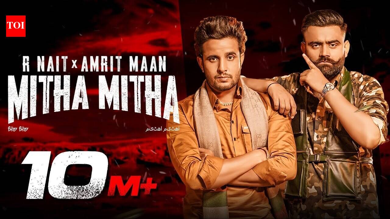Watch Latest 2021 Punjabi Audio Song 'Mitha Mitha' Sung By R Nait and ...