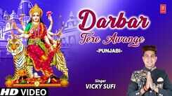 Watch Popular Punjabi Devotional Video Song 'Darbar Tere Awange' Sung By Vicky Sufi