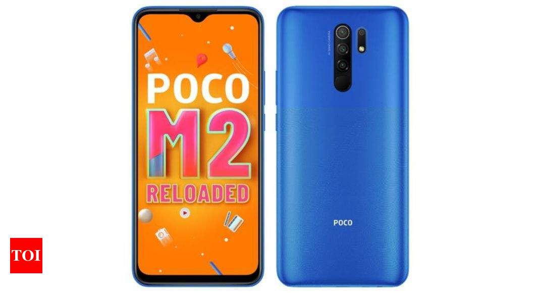 Poco M2 Reloaded: Poco M2 Reloaded launched with 4GB RAM and 64GB storage, first sale at 3pm today – Times of India