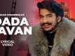 
Check Out New Haryanvi Hit Song Music Video - 'Dada Ravan' Sung By Gulzaar Chhaniwala
