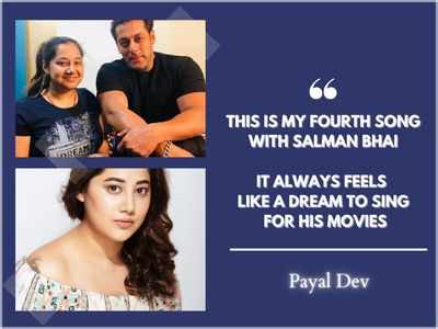 ‘Dil De Diya’ singer Payal Dev: It always feels like a dream to sing for Salman Khan’s movies and watch him groove to my songs
