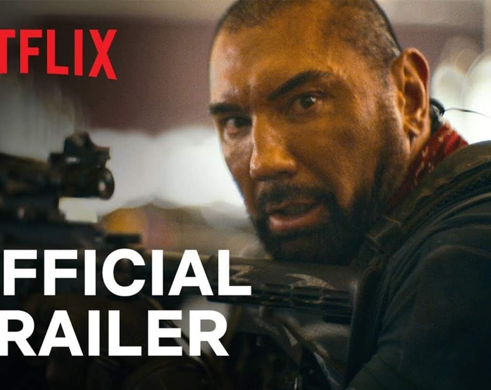 
'Army Of The Dead' Trailer: Dave Bautista, Ella Purnell and Omari Hardwick starrer 'Army Of The Dead' Official Trailer
