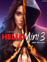 Hello Mini 3 - An MX Original Series