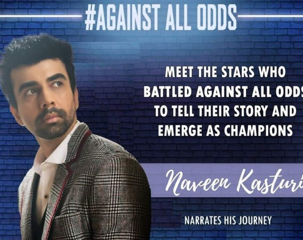 
#AgainstAllOdds! Naveen Kasturia: I didn’t really have the privilege of choosing my medium
