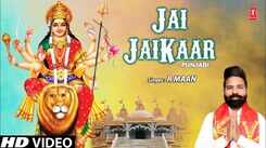 Listen Popular Punjabi Devotional Video Song 'Jai Jaikaar' Sung By R Maan