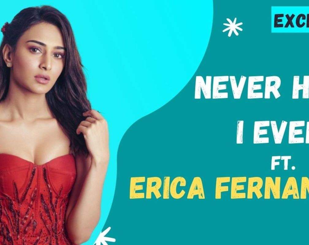 
|Exclusive| Never Have I Ever ft. Erica Fernandes
