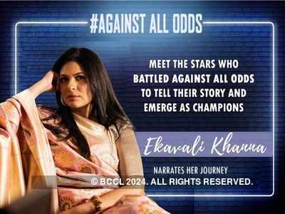 #AgainstAllOdds! Ekavali Khanna: I’ve learnt to experience the joys of an actor, which is not confined to being a star