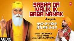 Bhakti Song 2021: Punjabi Song &lsquo;Sabna Da Malik Ik Baba Nanak&rsquo; Sung by Dee Sokha