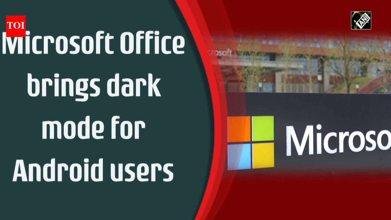 Microsoft Office brings dark mode for Android users