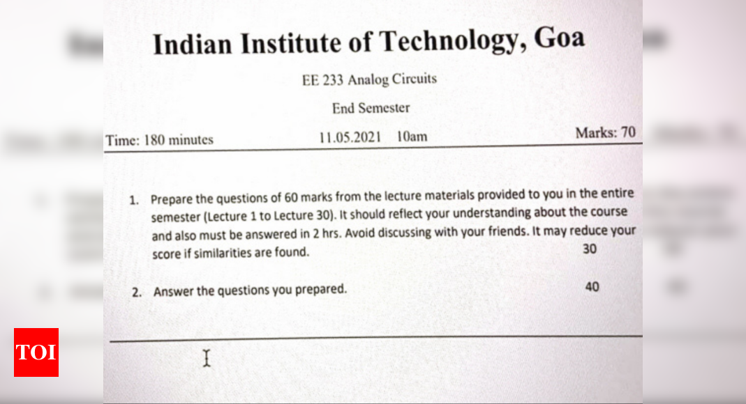 IIT-Goa asks students to frame own question paper