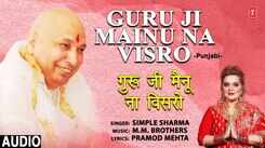 Listen Popular Punjabi Devotional Video Song 'Guru Ji Mainu Na Visro' Sung By Simple Sharma