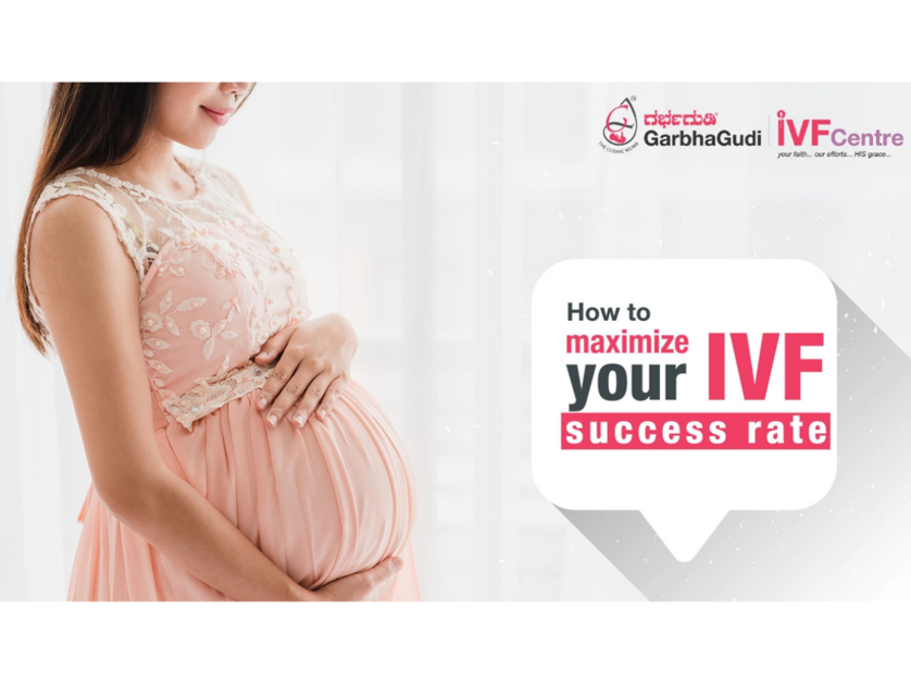 Here’s how you can maximize your IVF success rate!