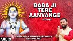 Watch Popular Punjabi Devotional Video Song 'Baba Ji Tere Aanvange' Sung By &lsquo;Harsh Nalagarh Wala&rsquo;
