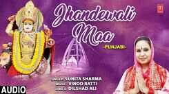 Watch Popular Punjabi Devotional Video Song 'Jhandewali Maa' Sung By &lsquo;Sunita Sharma&rsquo;