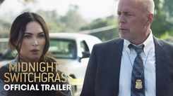 Midnight In The Switchgrass - Official Trailer