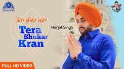 Listen Popular Punjabi Devotional Video Song 'Tera Shukar Karaan' Sung By Harjot Singh