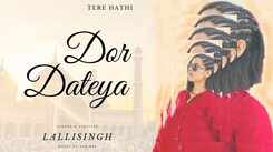 Bhakti Song 2021: Watch Latest Punjabi Bhakti Song &lsquo;Dor Dateya&rsquo; Sung By Lalli Singh