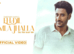 
Watch Latest 2021 Punjabi Song Music Video 'Eh Dil Kamla Jhalla' Sung By Harbhajan Mann
