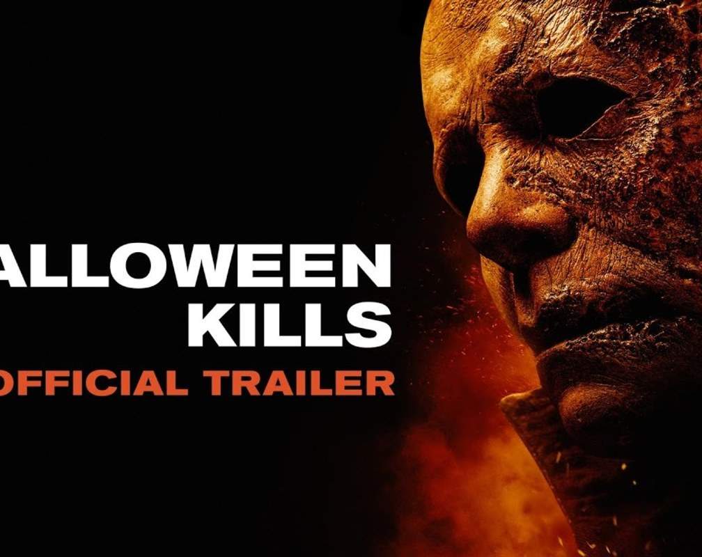 
Halloween Kills - Official Trailer
