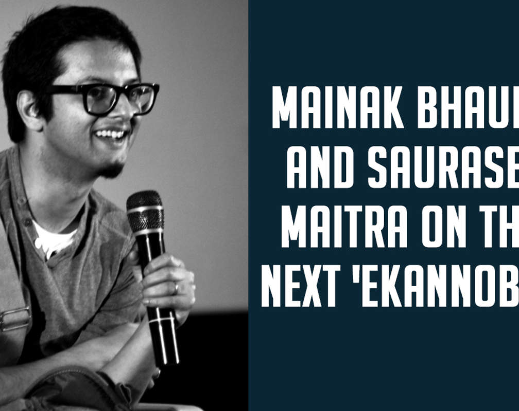 
Mainak Bhaumik and Sauraseni Maitra on their next 'Ekannoborti'
