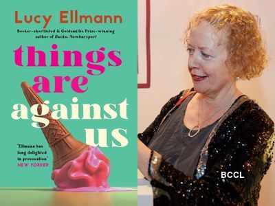 Men learn early on to mock the female body: Lucy Ellmann, Booker 2019 nominee writes an electrifying new collection of essays