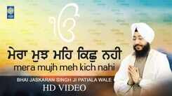 Bhakti Song 2021: Watch Latest Punjabi Bhakti Song &lsquo;Mera Mujh Meh Kich Nahi&rsquo; Sung By Bhai Jaskaran Singh Patiala Wale