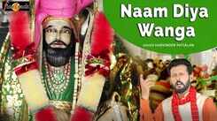 Watch Popular Punjabi Bhakti Song 'Naam Diya Wanga' Sung By Harvinder Patialan