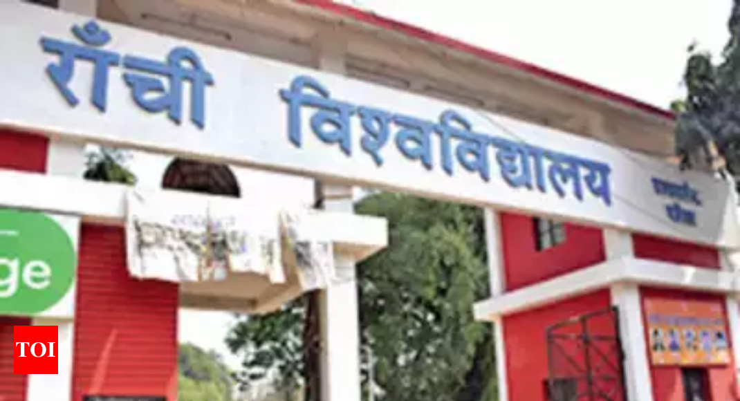 Ranchi University Approves Separate Faculty For Tribal Languages Ranchi News Times Of India