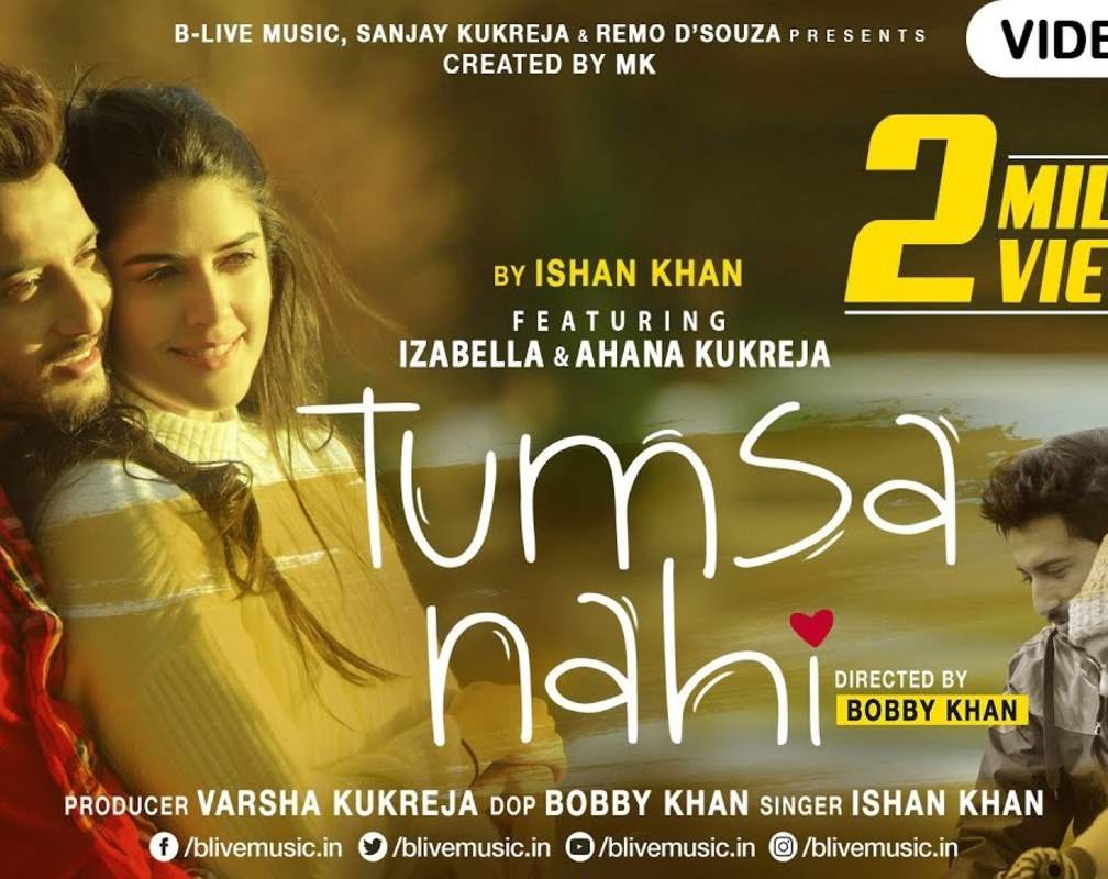 
Watch Latest Hindi Song Music Video - 'Tumsa Nahi' Sung By Ishan Khan

