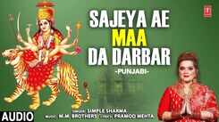 Bhakti Song 2021: Watch Latest Punjabi Bhakti Song &lsquo;Sajeya Ae Maa Da Darbar&rsquo; Sung By Simple Sharma