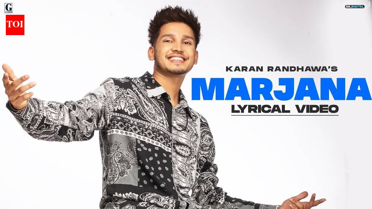 Check Out Latest Punjabi Official Lyrical Video Song - 'Marjana' Sung ...