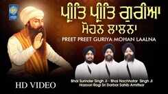 Watch Popular Punjabi Bhakti Song 'Preet Preet Guriya Mohan Laalna' Sung By Bhai Surinder Singh Hazoori Ragi