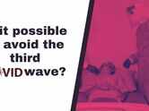 Is it possible to avoid the third COVID wave?