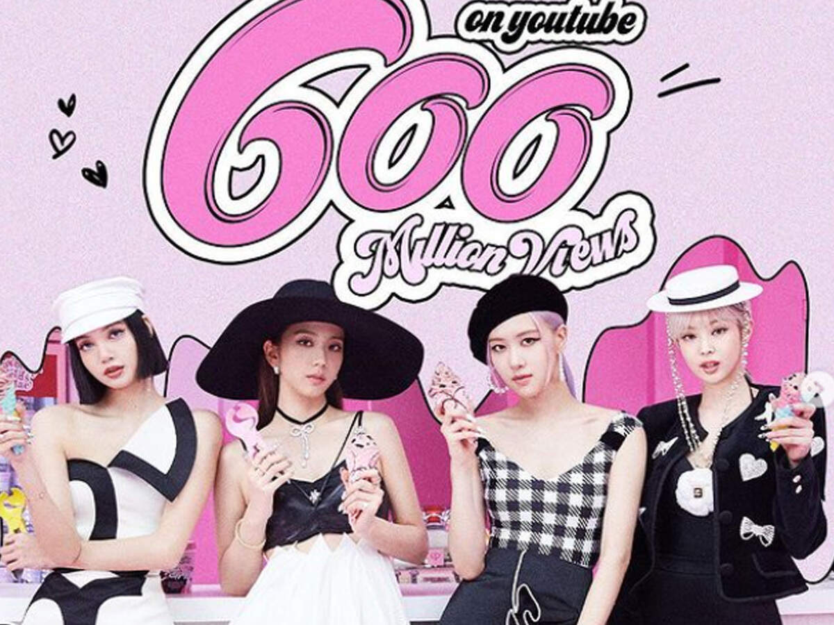 Blackpink S Ice Cream Becomes Group S 8th Music Video To Smash 600 Million Views On Youtube K Pop Movie News Times Of India