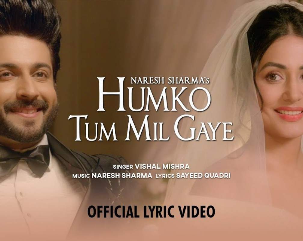 
Watch Hindi Trending Lyrical Song Music Video - 'Humko Tum Mil Gaye' Sung By Vishal Mishra Featuring Hina Khan And Dheeraj Dhoopar
