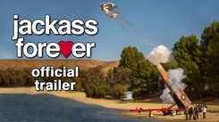 Jackass Forever - Official Trailer