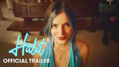 Habit - Official Trailer