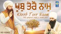 Watch Popular Punjabi Bhakti Song 'Khoob Tero Naam' By Bhai Gurpreet Singh