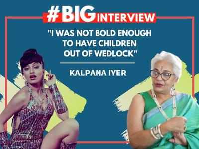 Kalpana Iyer: I was not bold enough to have children out of wedlock - #BigInterview