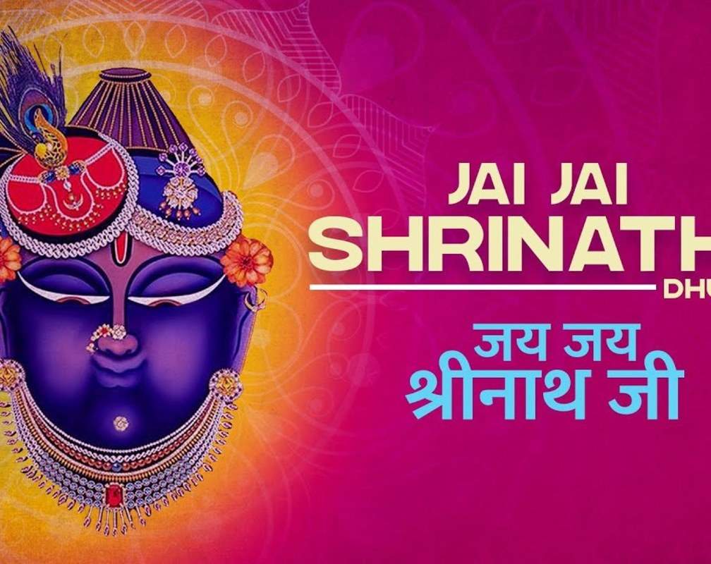 
Watch Latest Hindi Devotional Video Song 'Jai Jai Shrinath Ji Dhun' Sung By Roop Kumar Rathod
