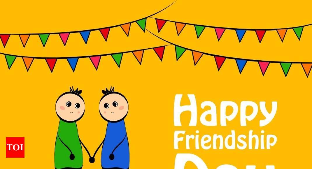 Happy Friendship Day 2022: Top 50 Wishes, Messages, Quotes and Images to  share with your friends and family - Times of India