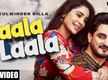 
Watch New Punjabi Trending Song Music Video - 'Laala Laala' Sung By Kulwinder Billa Featuring Alankrita Sahai

