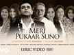 
Check Out New Hindi Trending Lyrical Song Music Video - 'Meri Pukaar Suno' Sung By A.R. Rahman, Gulzar, Alka Yagnik, Shreya Ghoshal, KS Chithra, Sadhana Sargam, Shashaa Tirupati, Armaan Malik And Asees Kaur
