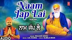 Check Out Popular Punjabi Bhakti Song 'Naam Jap Lai' By Balkar Sidhu