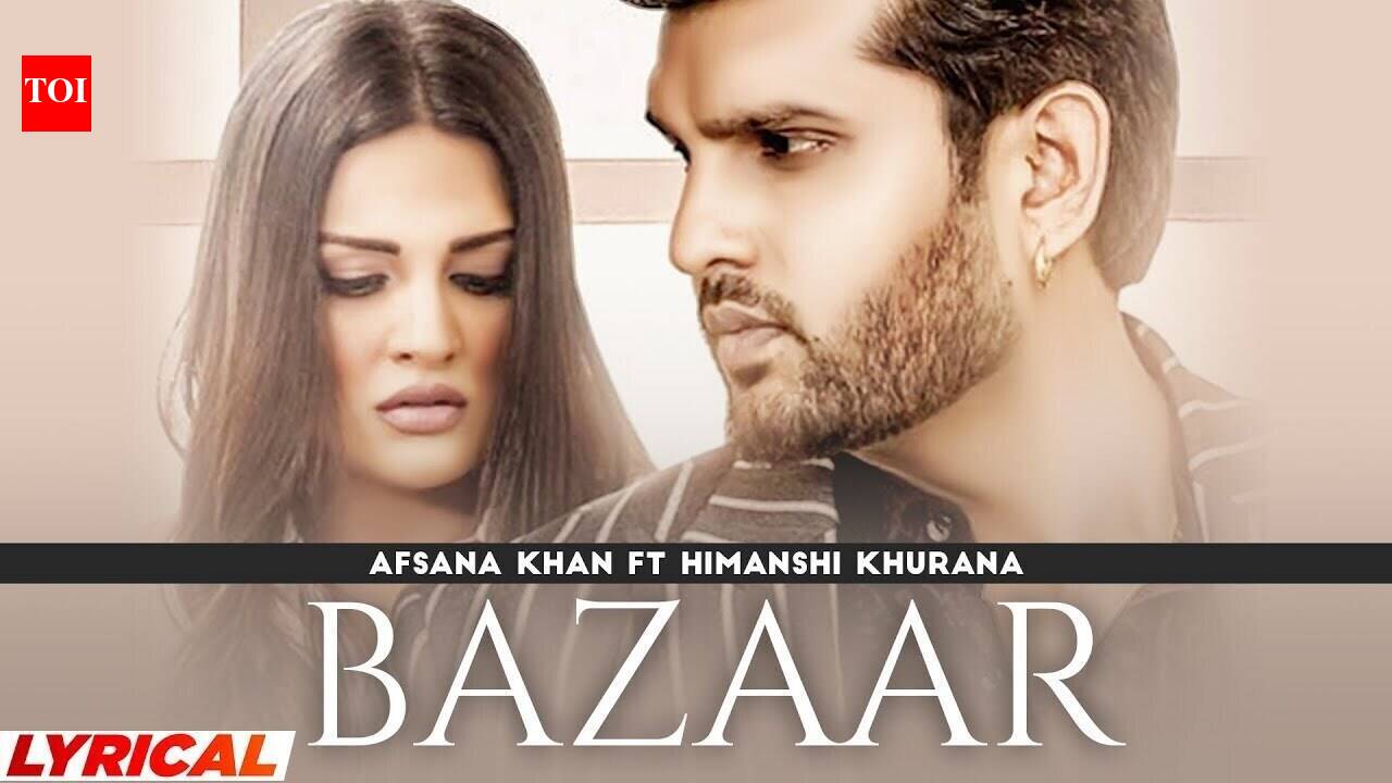 Watch Latest Punjabi Official Lyrical Video Song - 'Bazaar' Sung By ...