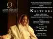 
This Independence Day, enjoy the recording of historical play Kasturba
