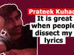 
Prateek Kuhad: Don't like talking about what my songs mean. It's up to who is listening to them
